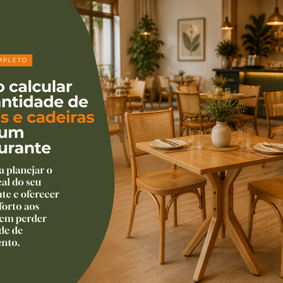 Como calcular a quantidade de mesas e cadeiras para um restaurante
